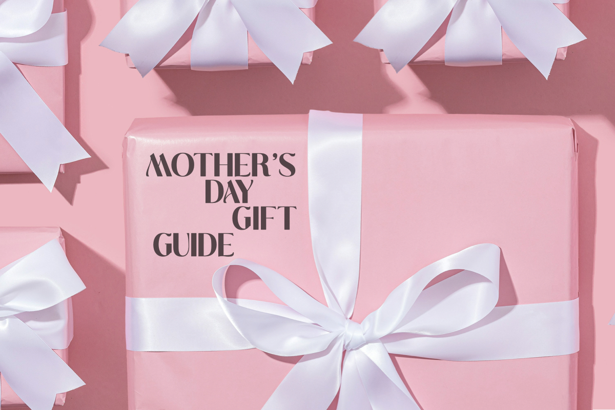 Expertly curated Mother's Day Gift Giude to help you finf the perfect Mother's Day gift
